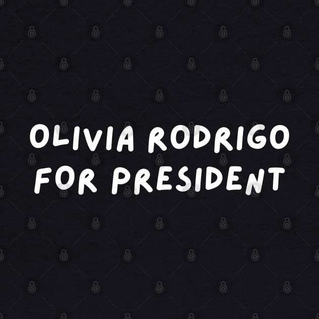 Olivia Rodrigo for President by blueduckstuff